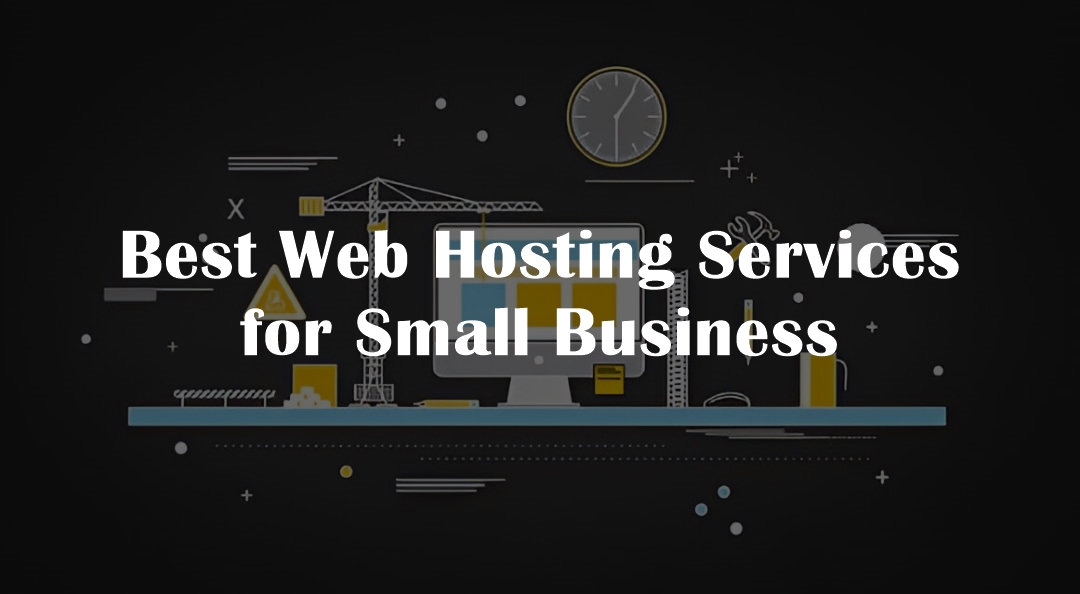 Best Web Hosting Services for Small Business